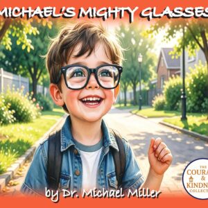 Michael's Mighty Glasses